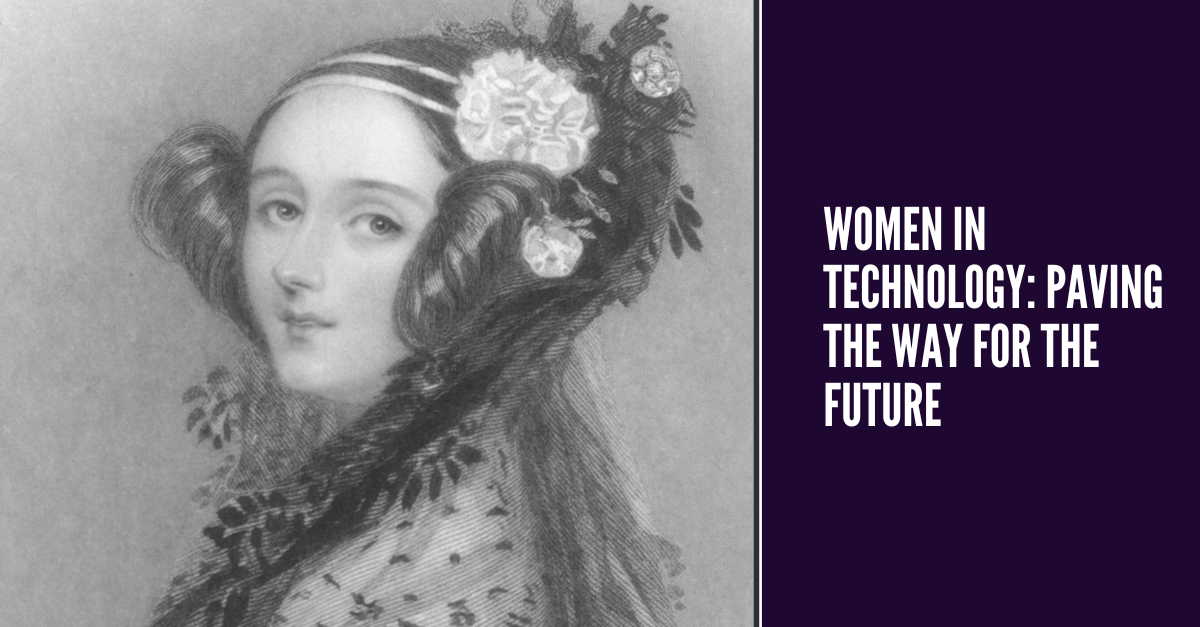 Women in Technology Paving the Way for the Future Women in Tech